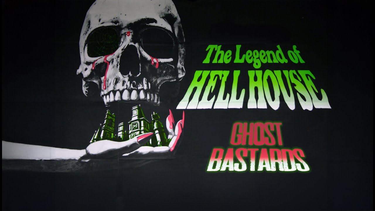 The Legend Of Hell House - Ghost Bastards
