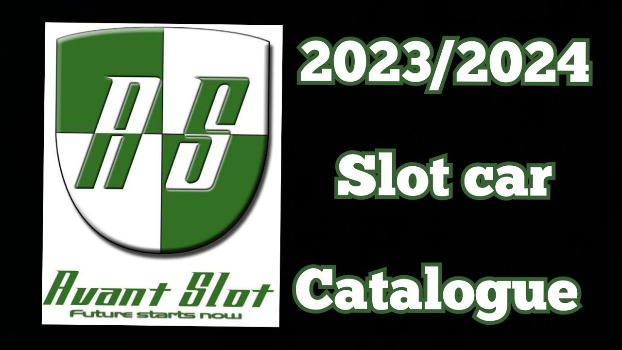 Avant slot 2023/2024 slot car catalogue