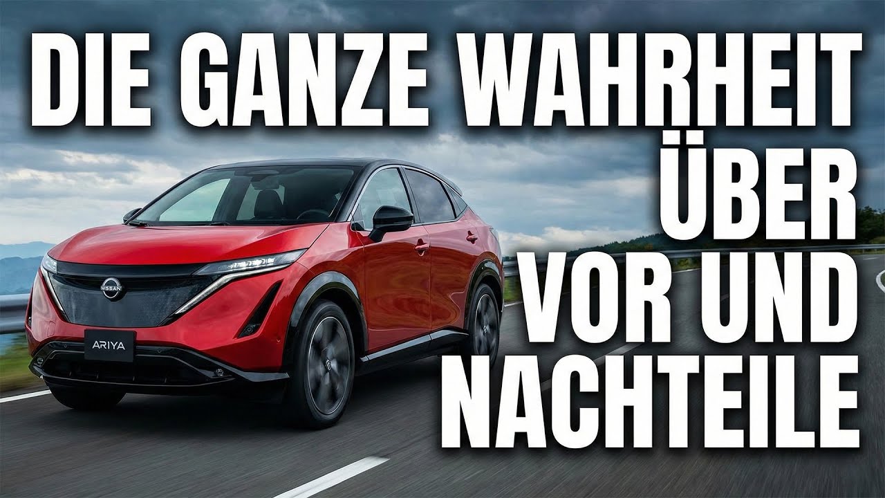 Lohnt Sich Der Nissan Ariya - Vor Und Nachteile Des Elektro SUV