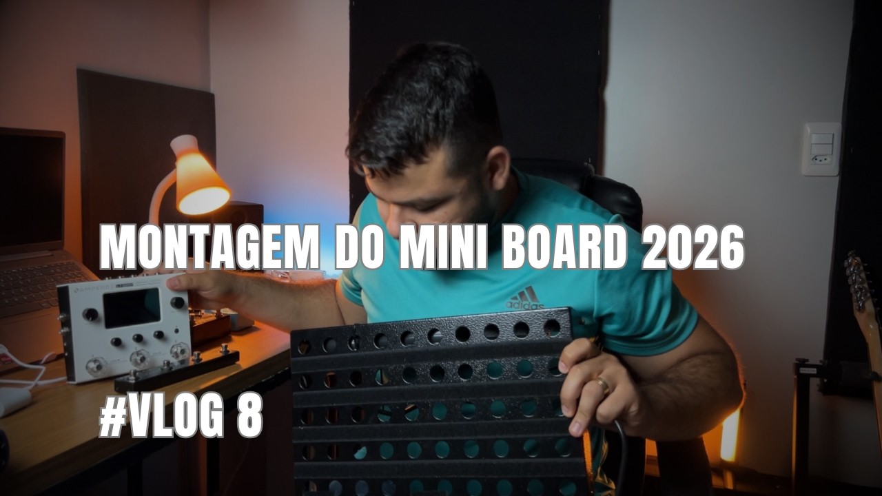 VLOG #8 - Montagem do Mini  Pedalboard 2026 || Ampero Stomp 2 + Pedais