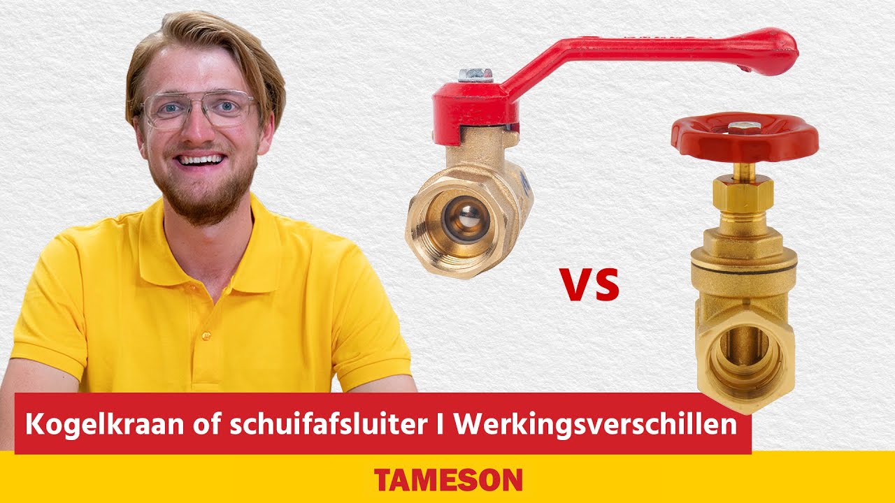 Schuifafsluiter of kogelkraan: Hoe kies je de juiste? I Tameson
