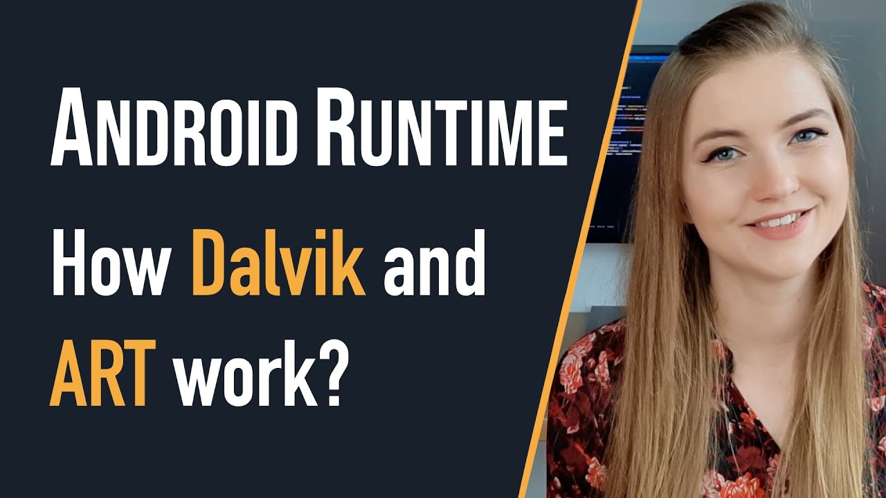 Android Runtime  -  How Dalvik and ART&nbsp;work?