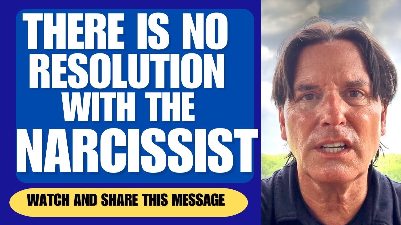 THERE IS NO RESOLUTION WITH THE NARCISSIST | MOTIVATIONAL | EDUCATIONAL | NARCDAILY 