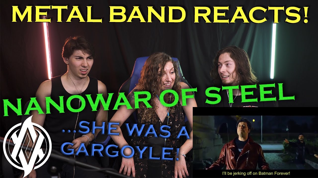 Nanowar of Steel - And Then I Noticed She Was a Gargoyle REACTION | Metal Band Reacts! *REUPLOADED*