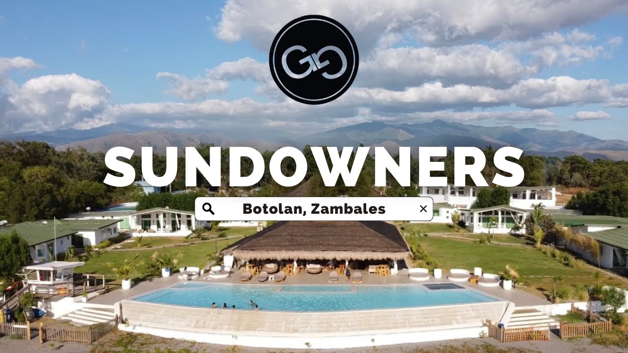 SUNDOWNERS, BOTOLAN ZAMBALES | RESORT TOUR