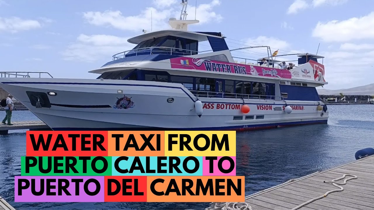 Water Taxi from Puerto Calero to Puerto Del Carmen | Lanzarote Vlog