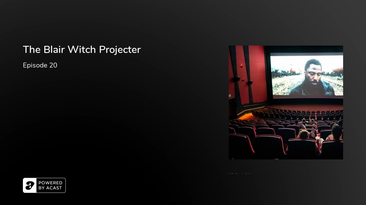 The Blair Witch Projecter
