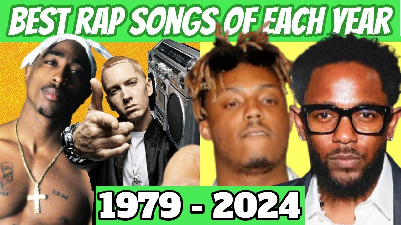 Best Rap Songs Of Each Year (1979 - 2024)