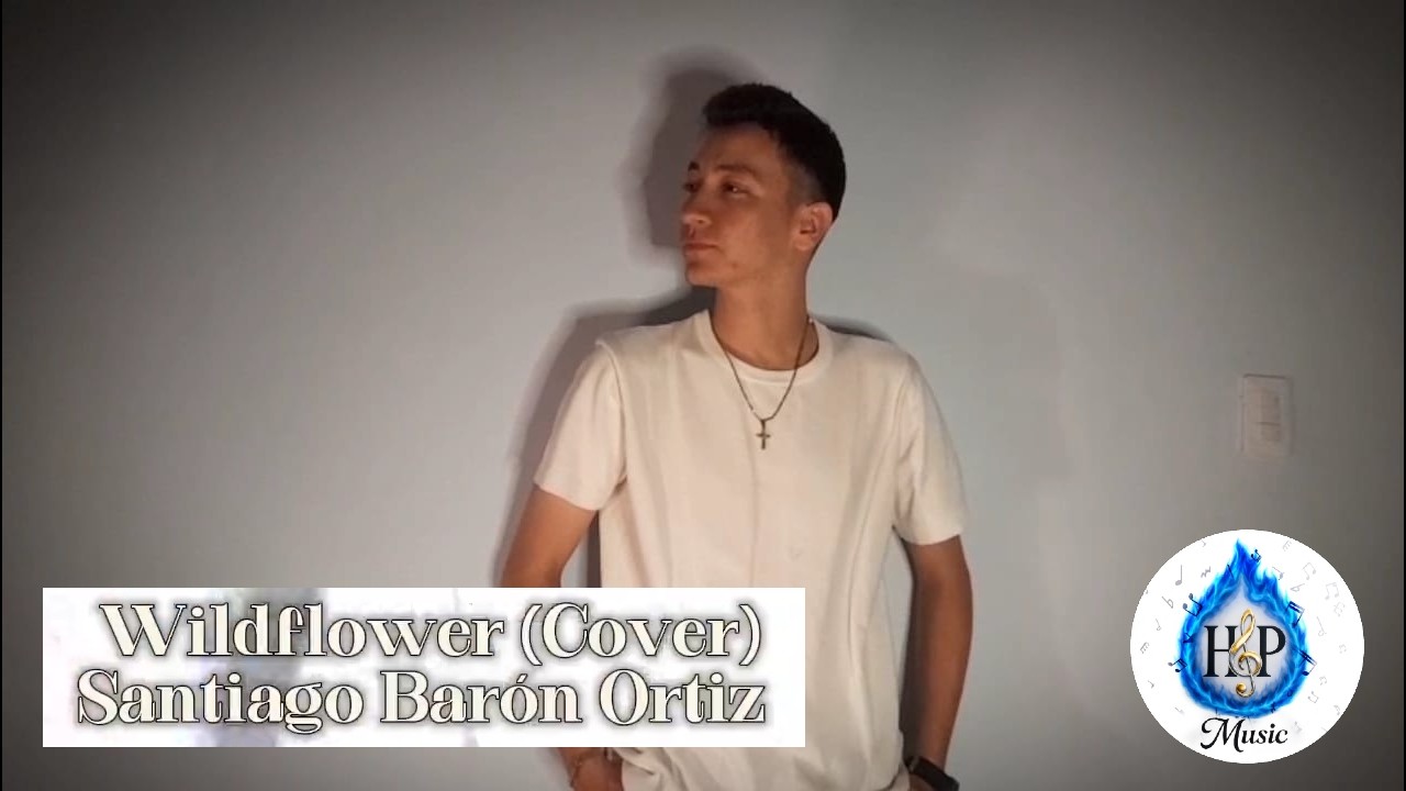 H&P Music | WILDFLOWER - Billie Eilish (Cover) | Santiago Barón Ortiz