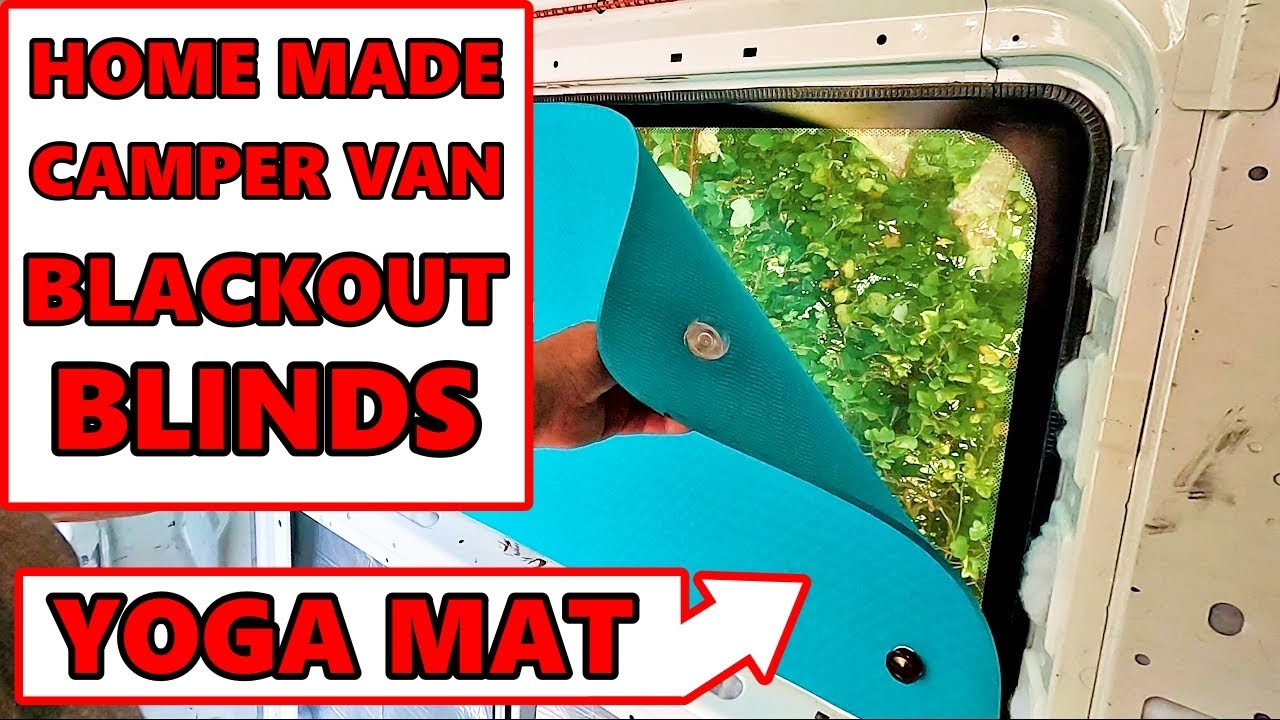 Yoga Mat Camper Van Blackout Blinds Cheap & Easy