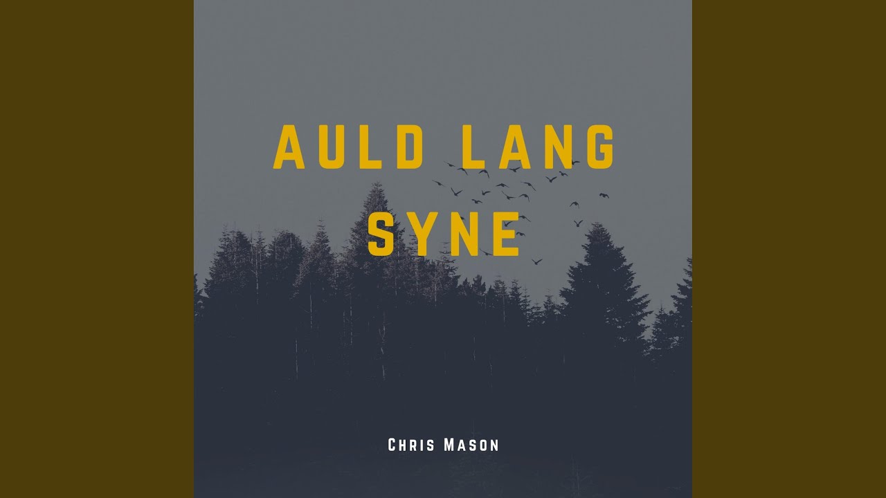 Auld Lang Syne