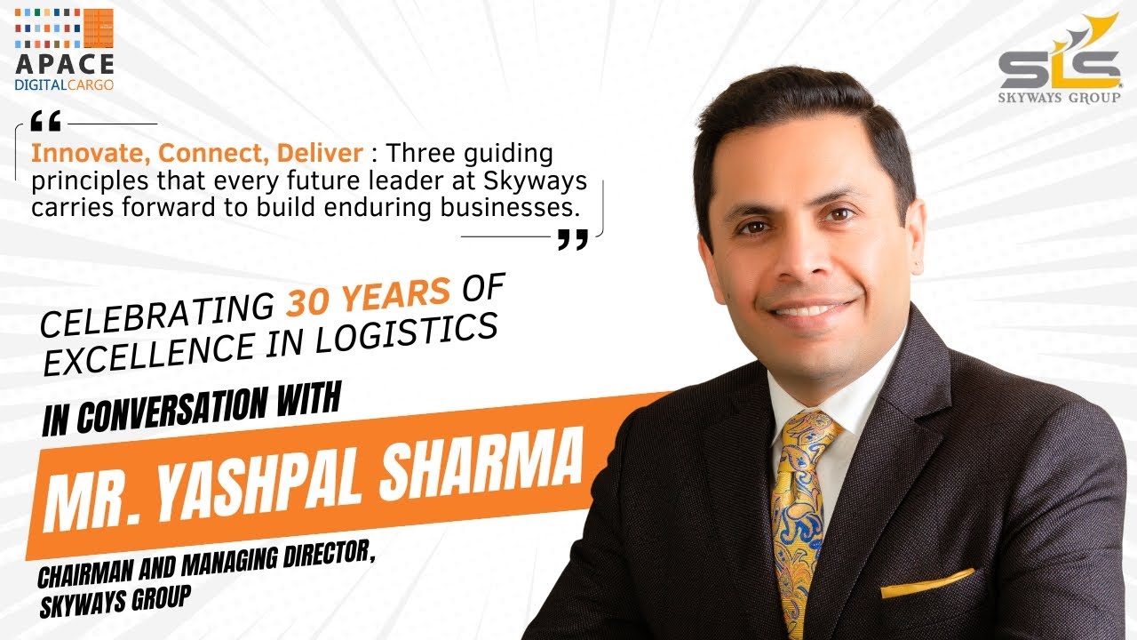 Celebrating 30 Years at Skyways - In Conversation with Yashpal Sharma, CMD, Skyways Group