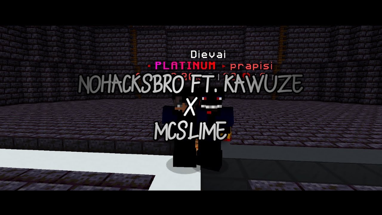 MCSLIME PVP #11 | NoHacksBro | ft. Kawuze