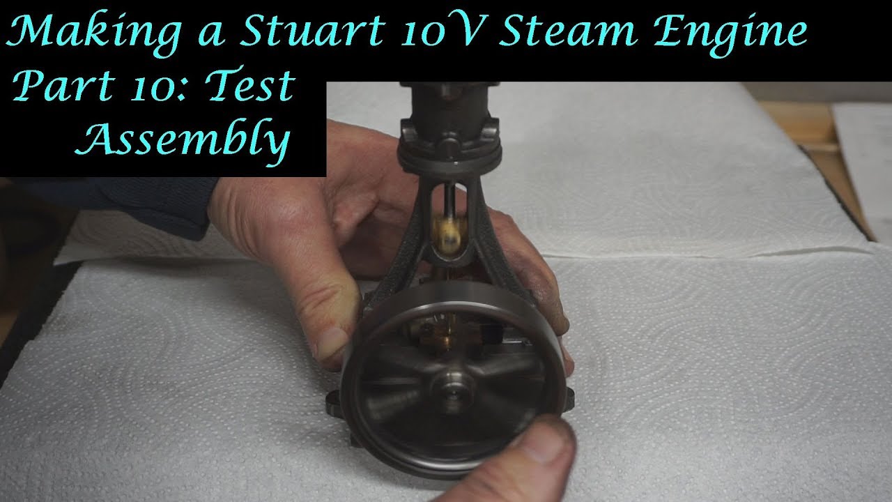 #MT25 Part 10 - Making a Stuart 10V Steam Engine. Test Assembly. By Andrew Whale.