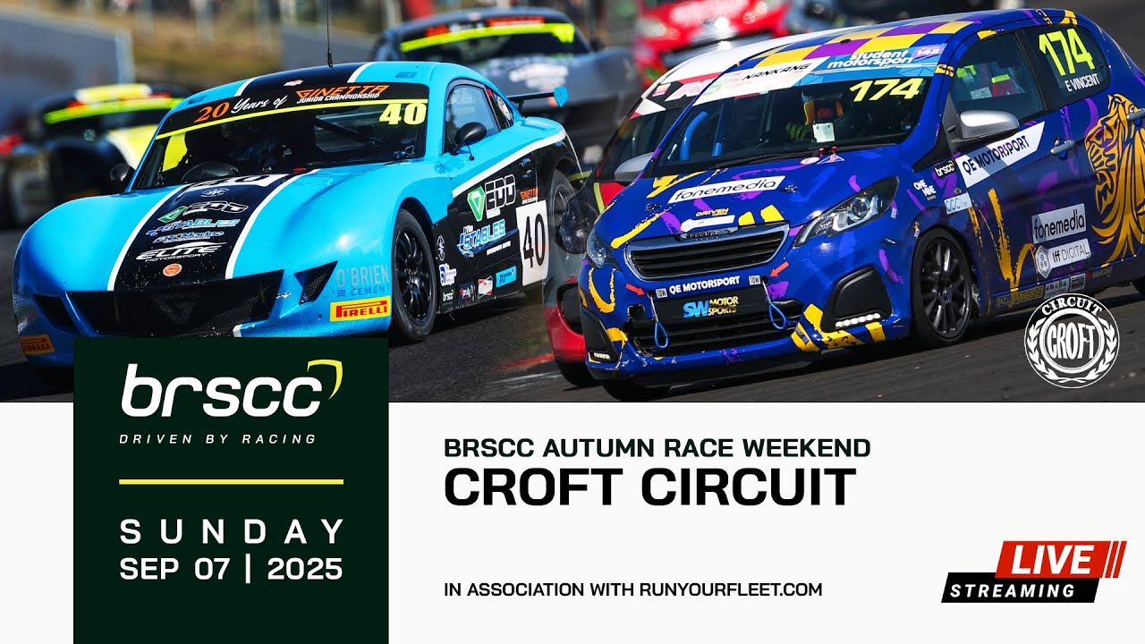BRSCC LIVE | AUTUMN RACE WEEKEND @ CROFT CIRCUIT | 6/7 SEPTEMBER 2025 | SUNDAY STREAM