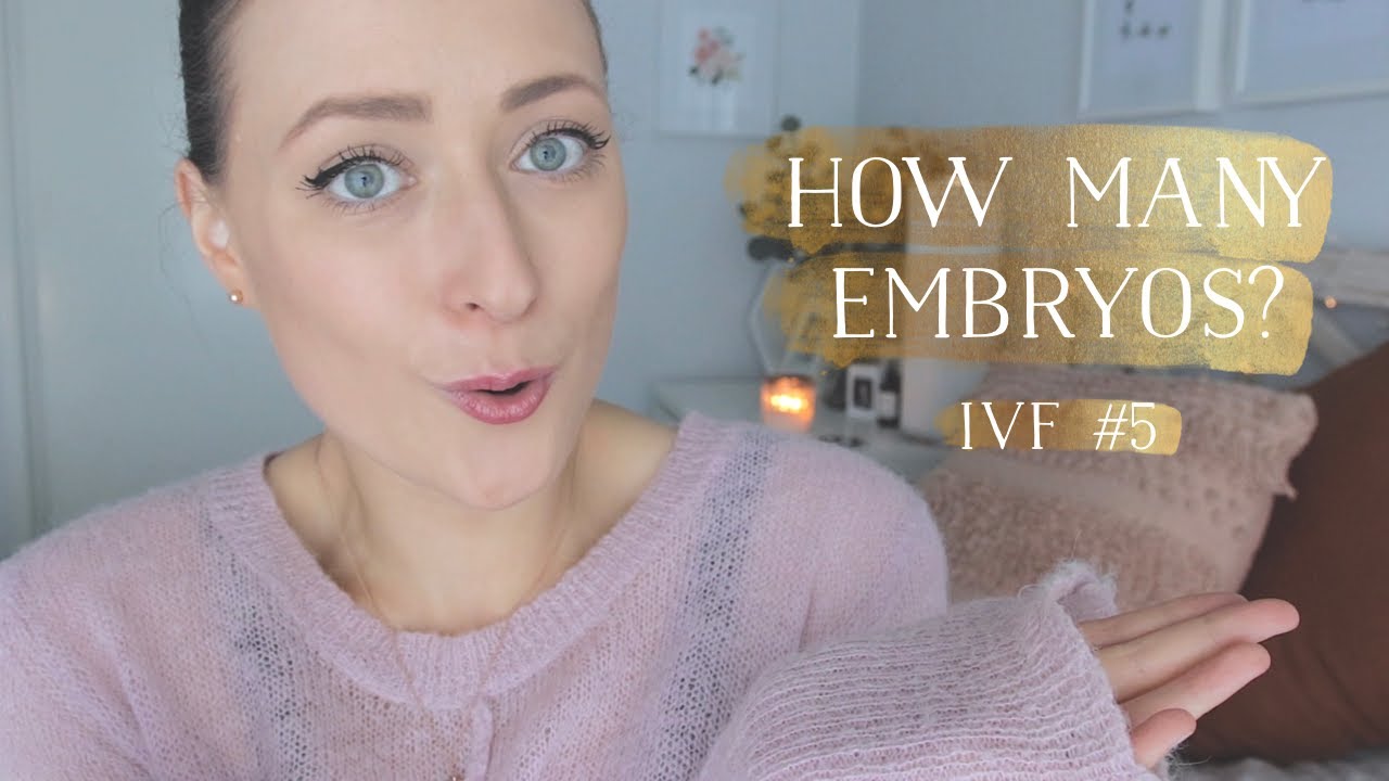 IVF STIM CYCLE #5 | HOW MANY EMBRYOS?