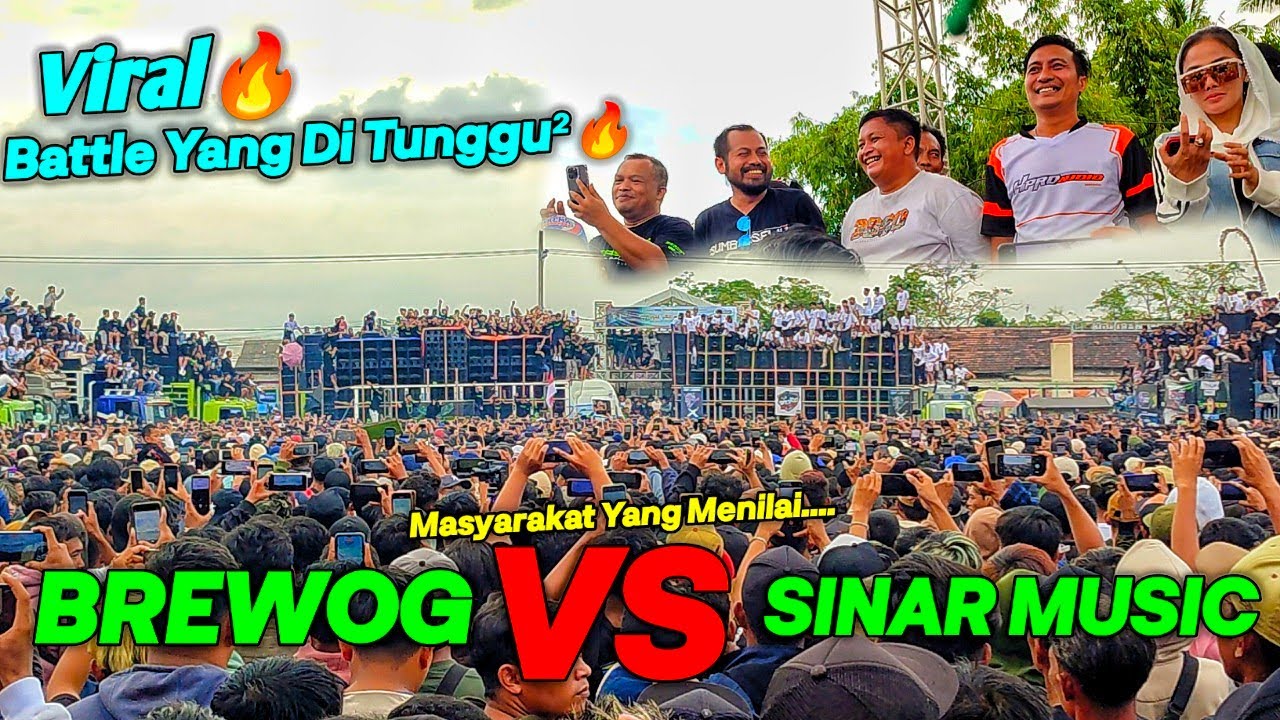 VIRAL🔥Full Battle Sumbersewu BREWOG AUDIO VS SINAR MUSIC..Battle Pembuktian..Masyakarat Yg Menilai🔥