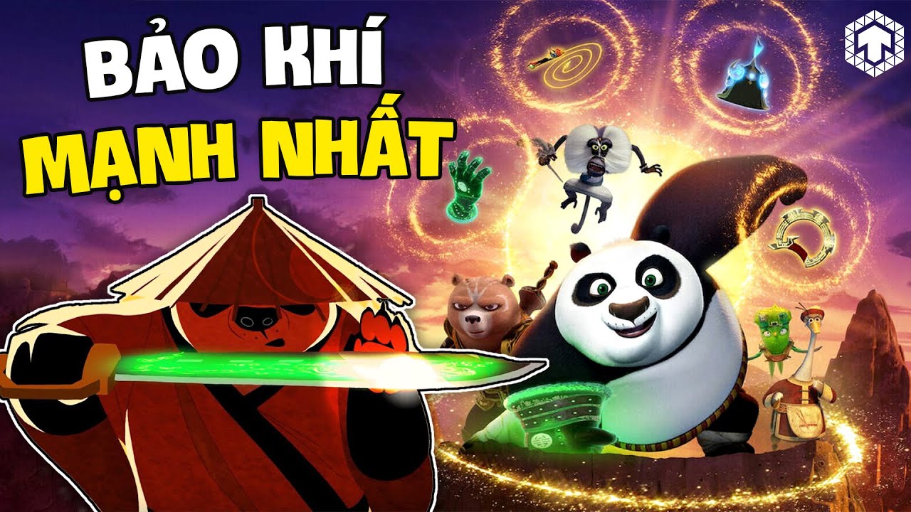 Tổng Hợp Bảo Khí Mạnh Nhất Trong Kung Fu Panda | Kung Fu Panda | Ten Anime