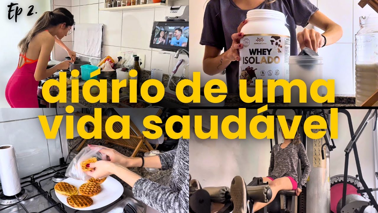 Diário de uma vida saudável Ep2: dificuldade com alimentação sem glúten, rotina sem pressa…