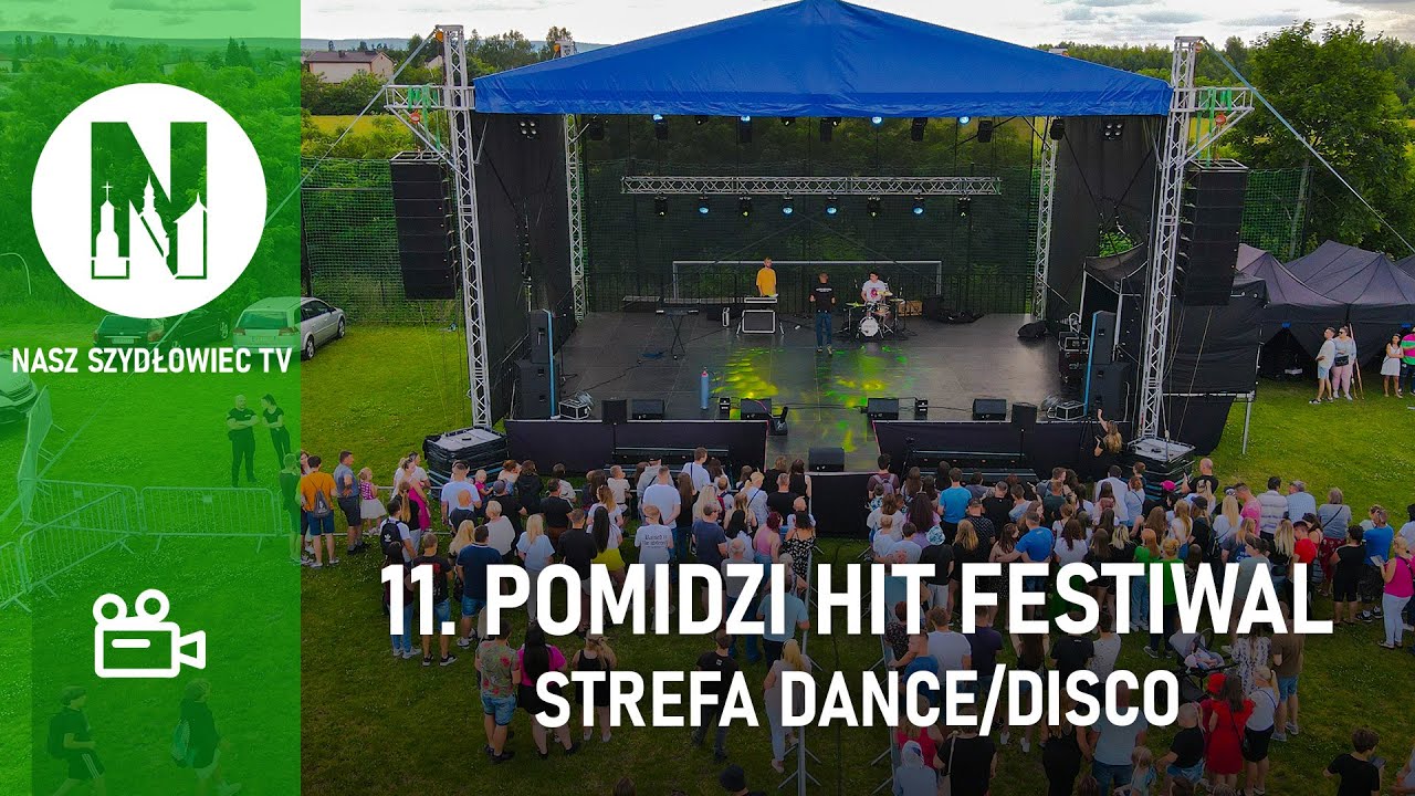 11. Pomidzi Hit Festiwal - strefa Dance/Disco