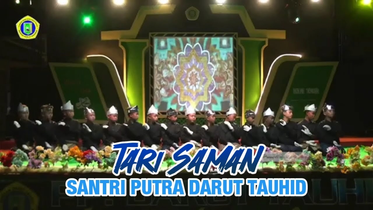 TARI SAMAN SANTRI PUTRA || PONDOK PESANTREN DARUT TAUHID TANJUNGSARI