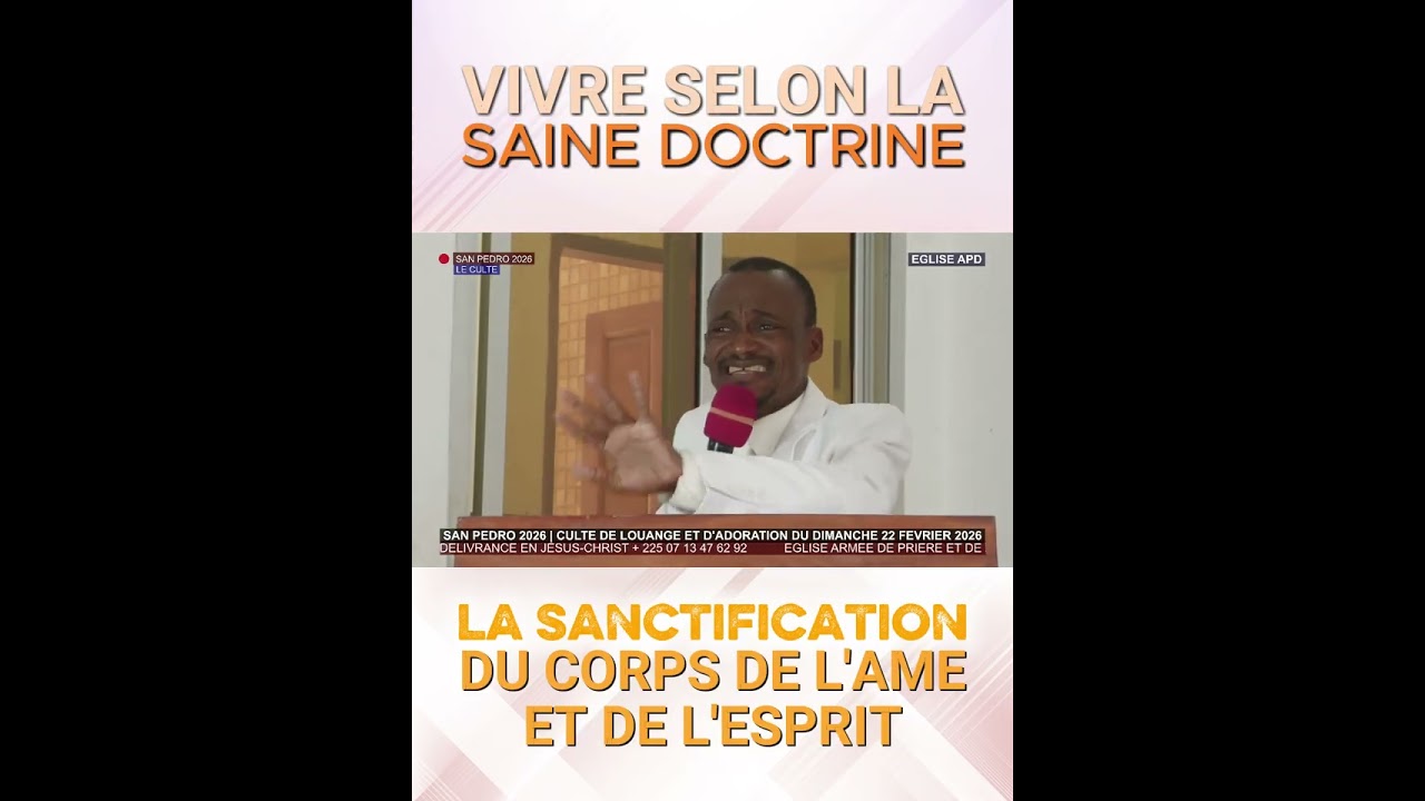 LA SAINE DOCTRINE : VIVRE LA SANCTIFICATION DU CORPS, DE L'AME ET DE L'ESPRIT