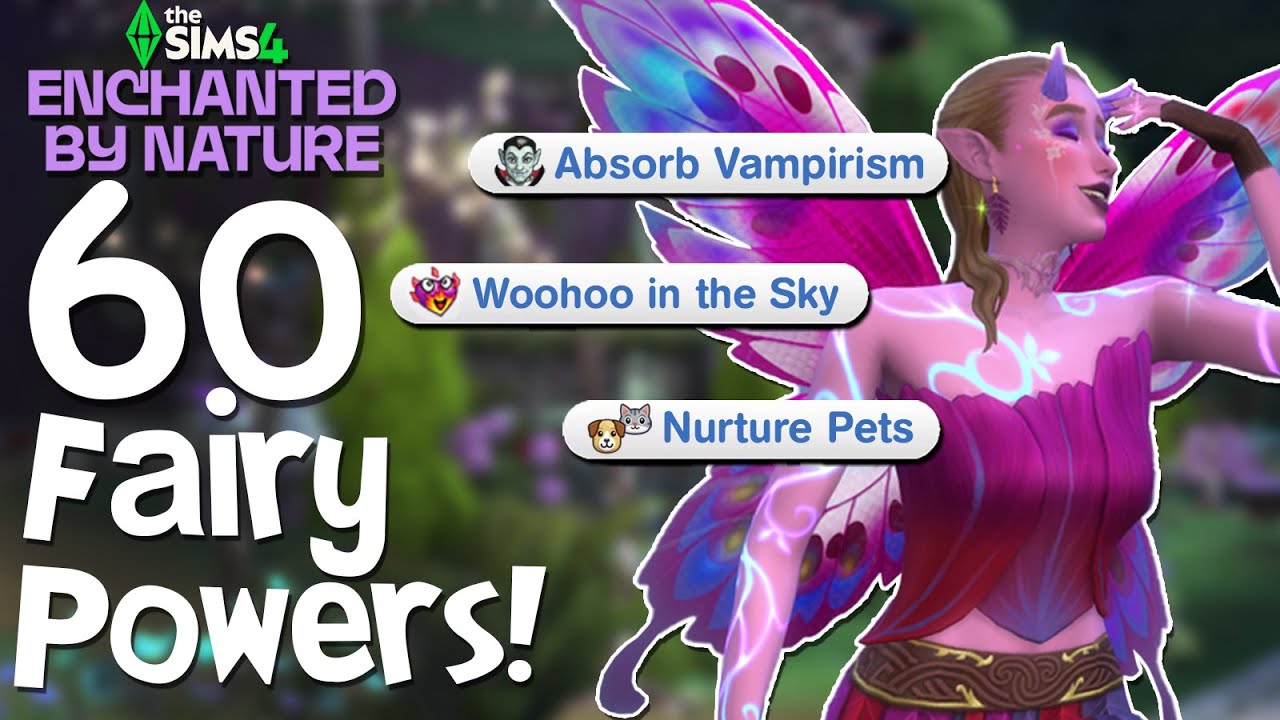 ALL ABOUT FAIRIES in The Sims 4! (Enchanted by Nature)