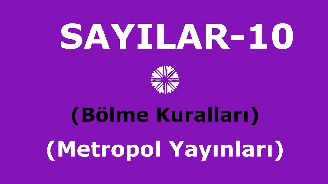 YÖS MAT-1(SAYILAR-10,Bölme Kuralları,Metropol Yayınları)