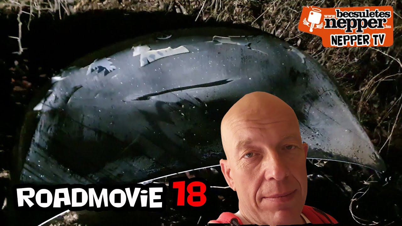 Roadmovie 18. Elhagytam a g&eacute;ptetőmet