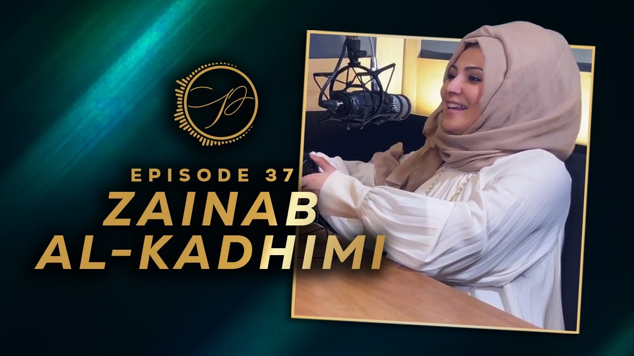 Muslim women in business start-ups & Empowering Womens network | Zainab Kadhimi | Progeny Podcast 37