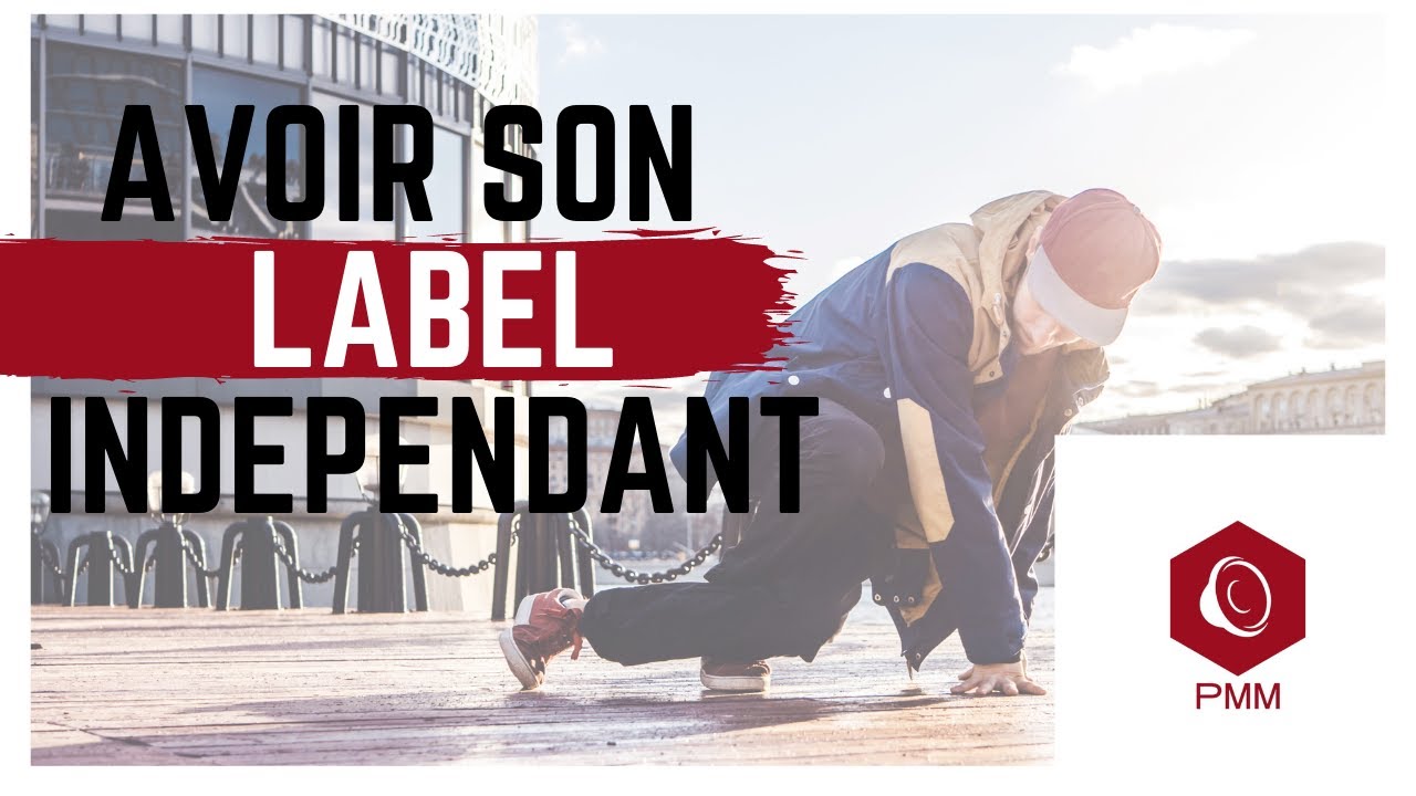 Créer son LABEL de MUSIQUE indépendant en 2022