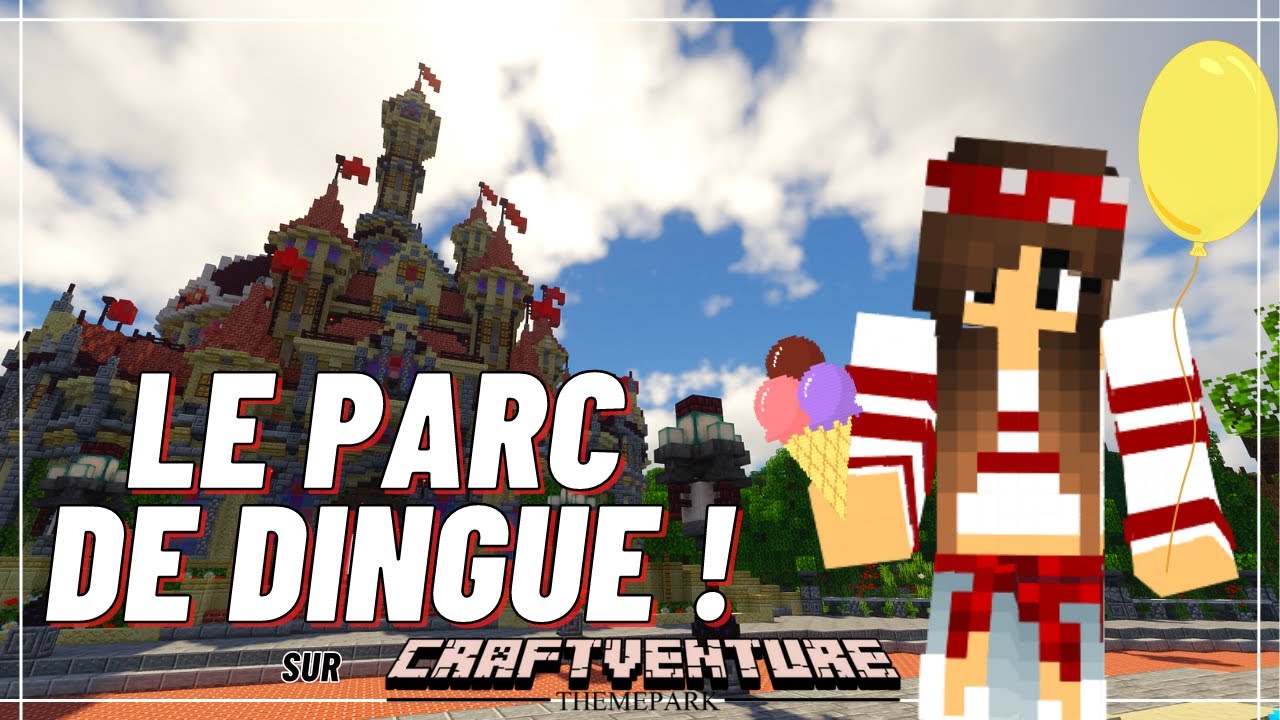 LE PARC DE DINGUE sur CraftVenture ! ~ Minecraft