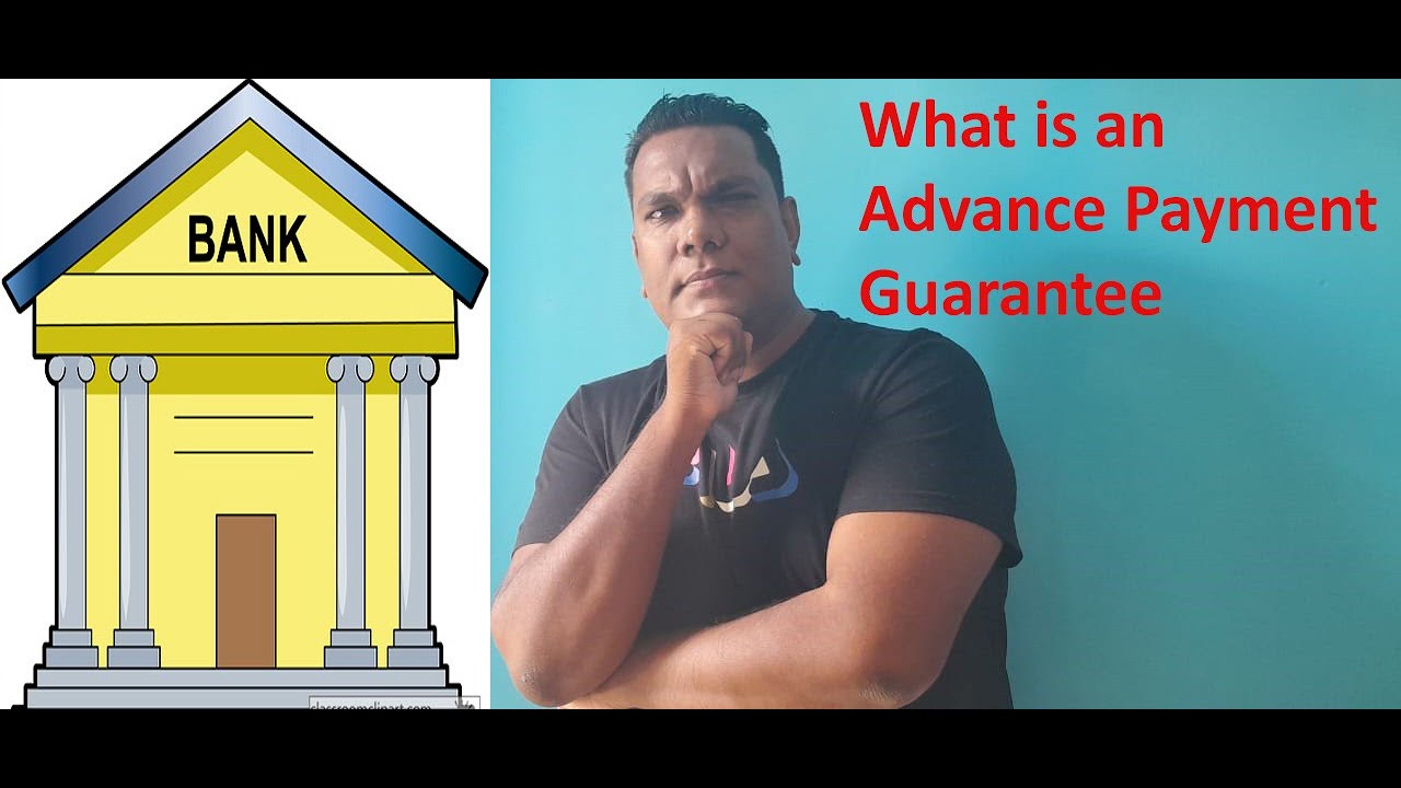 Advance Payment Guarantee Explained