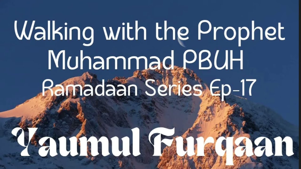 Ramadaan Series EP-17