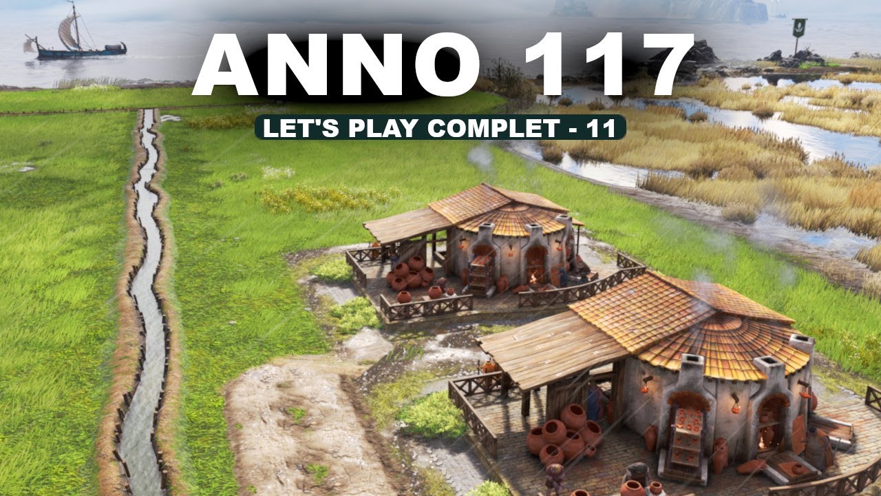 Drainage de marais, amphores, nobles et forgerons ! // Anno 117 partie complète ép.11