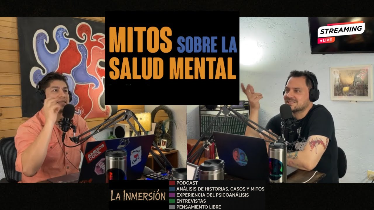 Mitos de la psicología: Es para locos, una persona fuerte no lo necesita, te van a psicoanalizar