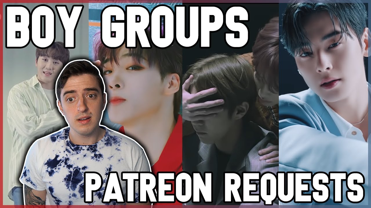 Boy Group Patreon Requests (SEVENTEEN, ASTRO, E'LAST, MCND, VERIVERY) | REACTION