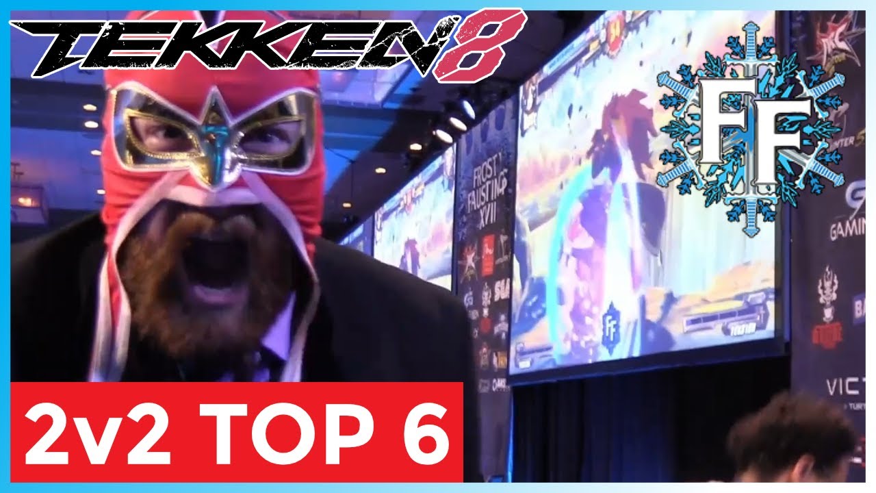 Frosty Faustings XVII - TEKKEN 8 2v2 TOP 6