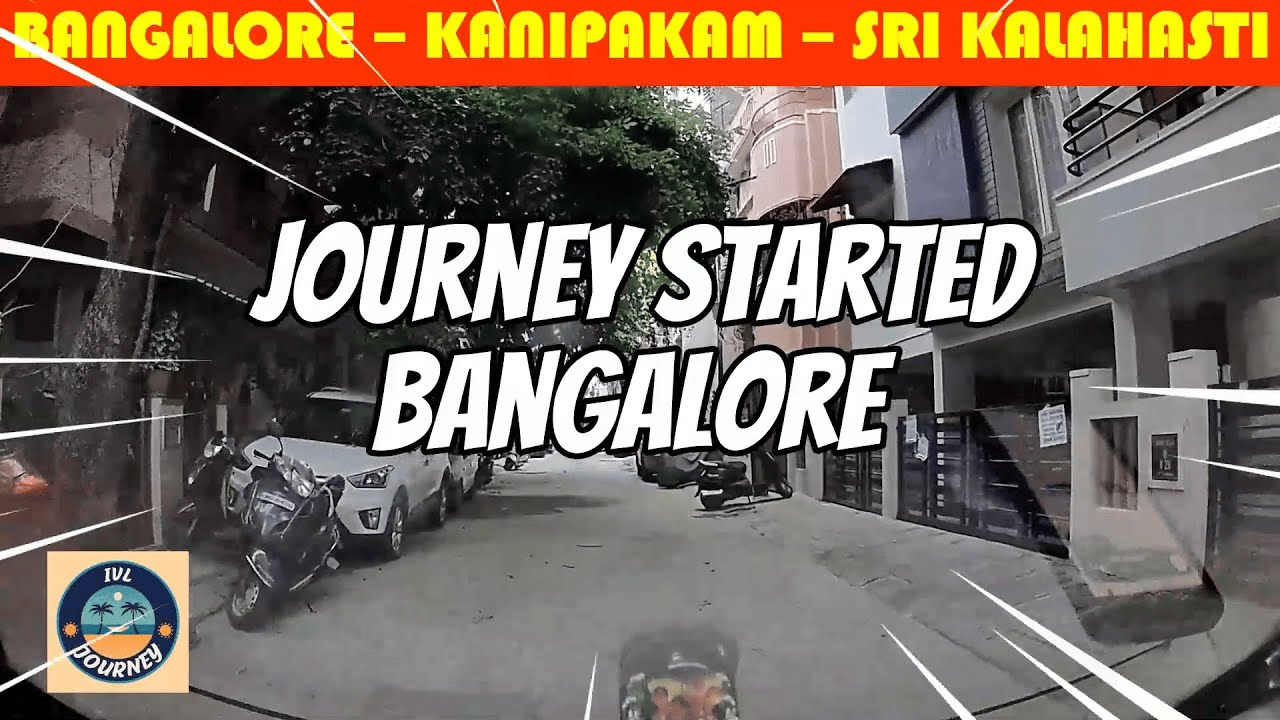 UNCUT BANGALORE TO SRI KALAHASTHI VIA KANIPAKAM BY HYUNDAI I10 FULL ROUTE VIEW - #roadtrip