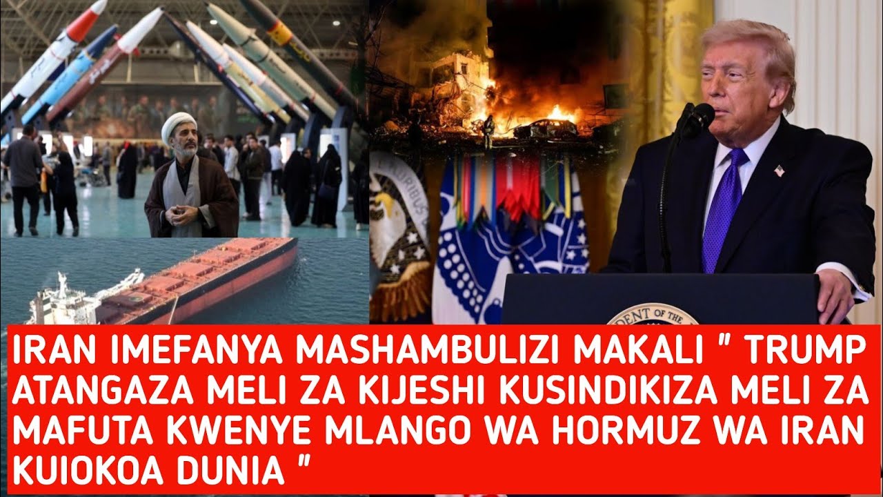 TRUMP ATANGAZA MELI ZA KIJESHI ZA MAREKANI ZITASINDIKIZA MELI ZA MAFUTA KWENYE MLANGO WA HORMUZ 