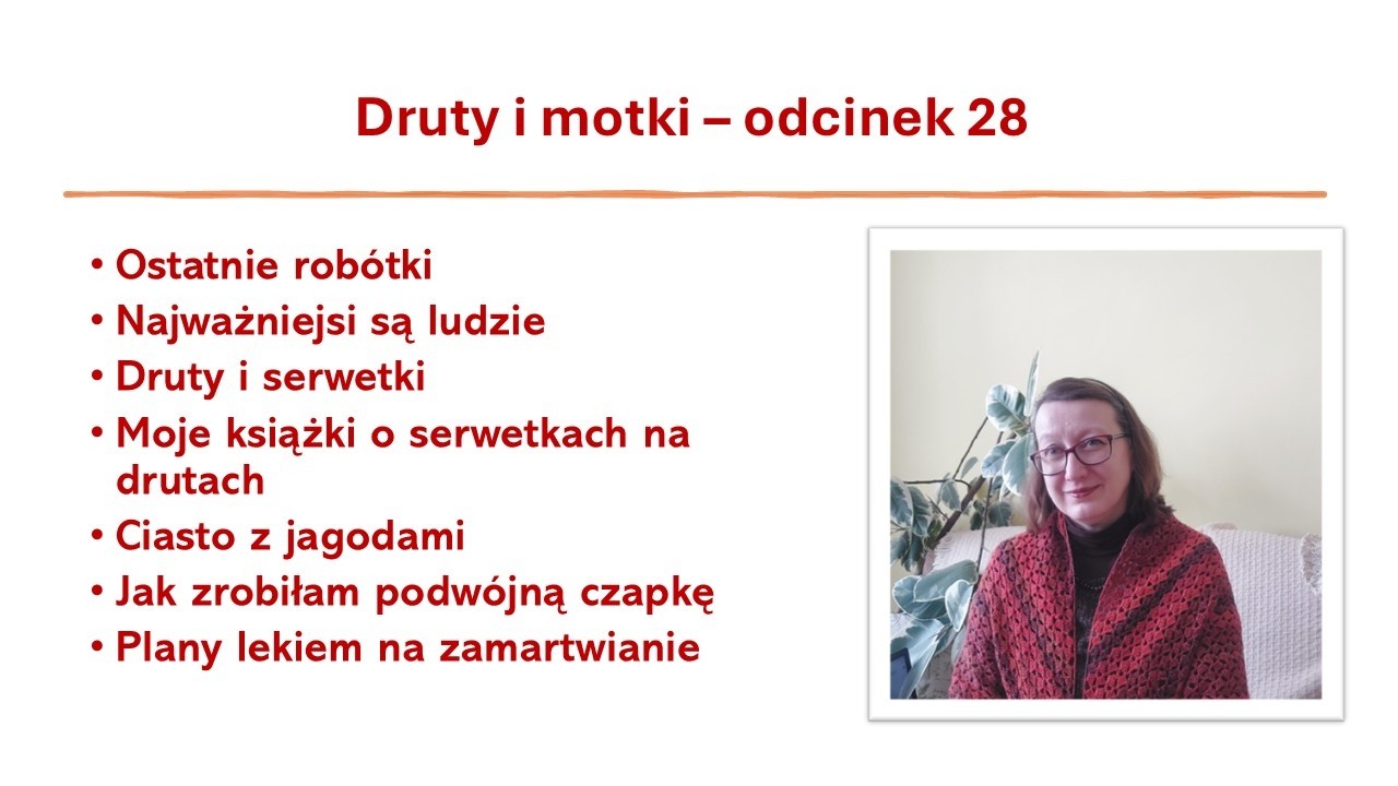 Druty i motki - opowieść okołodziewiarska nr 28