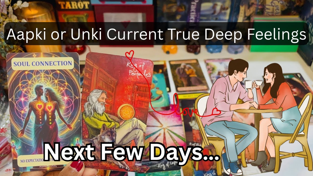 Aapki or Unki Current True Deep Feelings - Next 7 Days | HINDI TAROT | THE DIVINE TAROT | Today