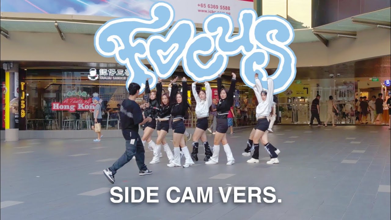 【KPOP IN PUBLIC | SIDE CAM】Hearts2Hearts(하츠투하츠)'FOCUS'| Dance cover by Singapore