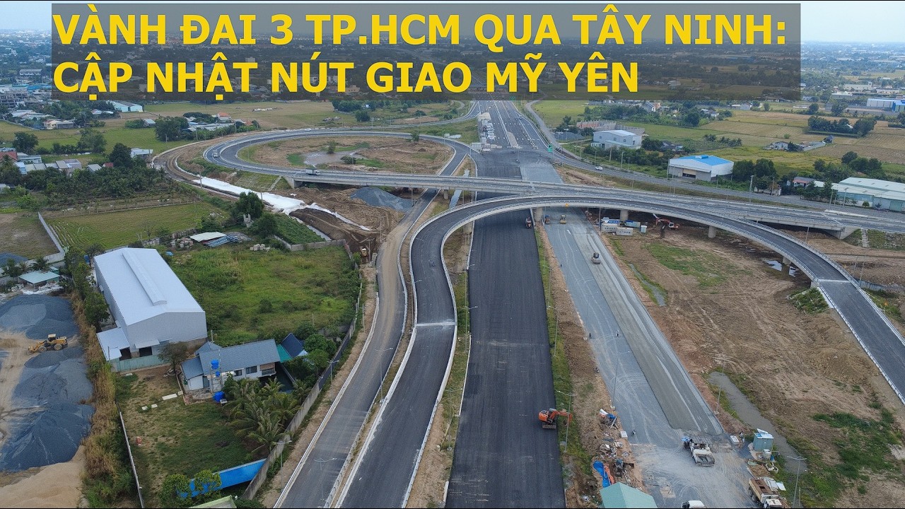 Vành đai 3 qua Tây Ninh: Cập nhật từ Nút Giao Mỹ Yên đến Cầu Tân Bửu ngày 9/3/2026 #vanhdai3