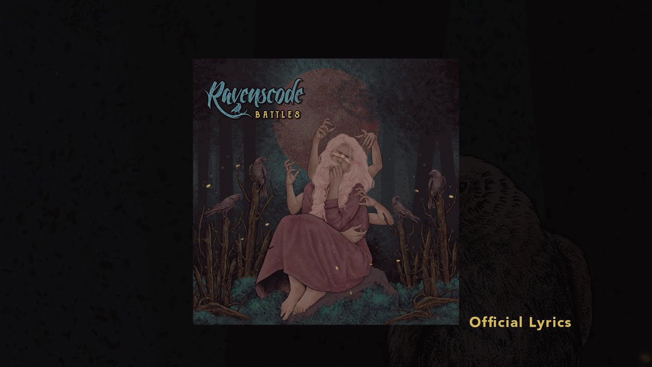 Ravenscode - Battles ::Official Lyrics::
