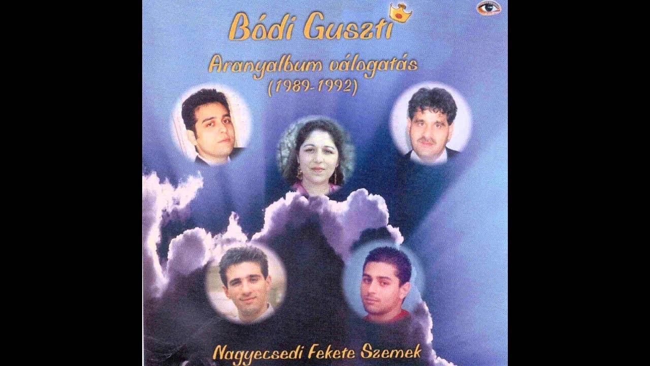 Bódi Guszti Nagyecsedi Fekete szemek - Vojá Kéráv