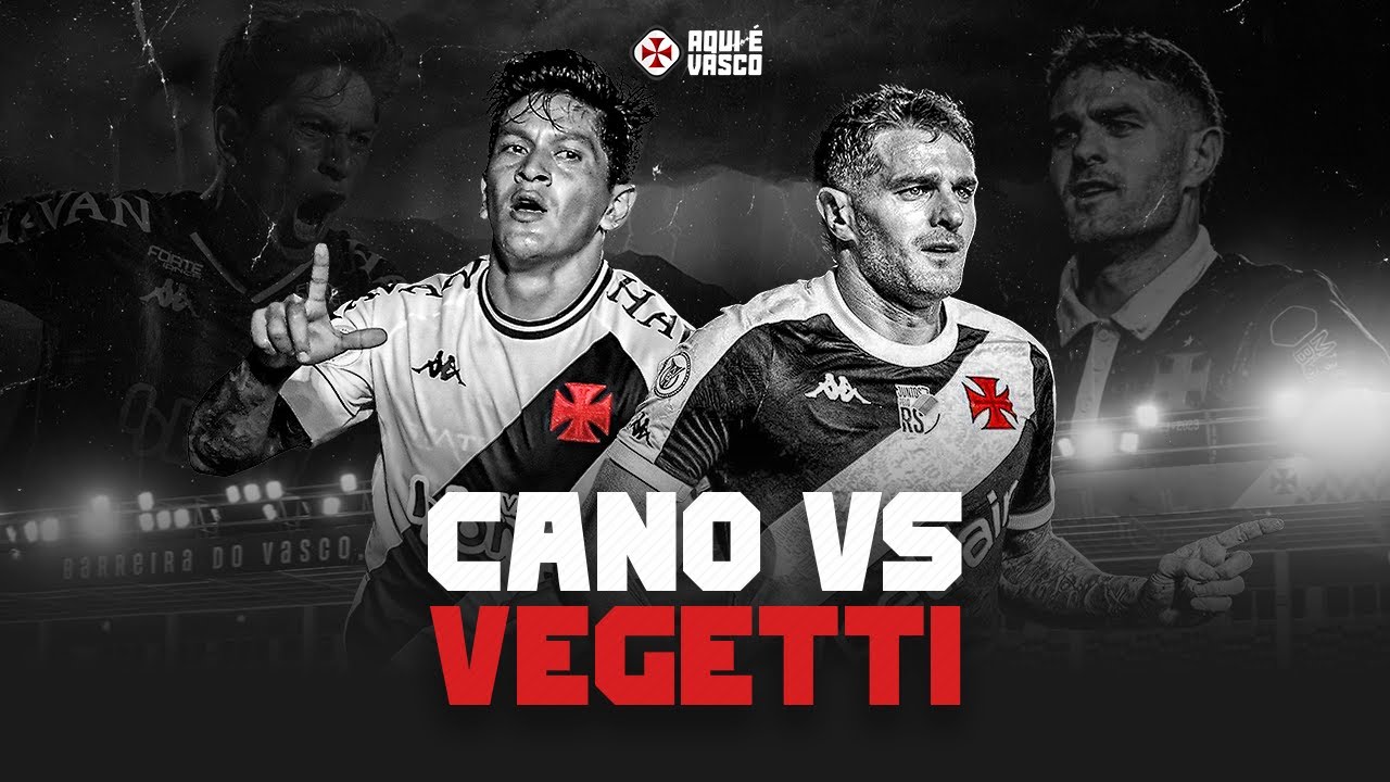 CANO vs VEGETTI - Gols pelo Vasco