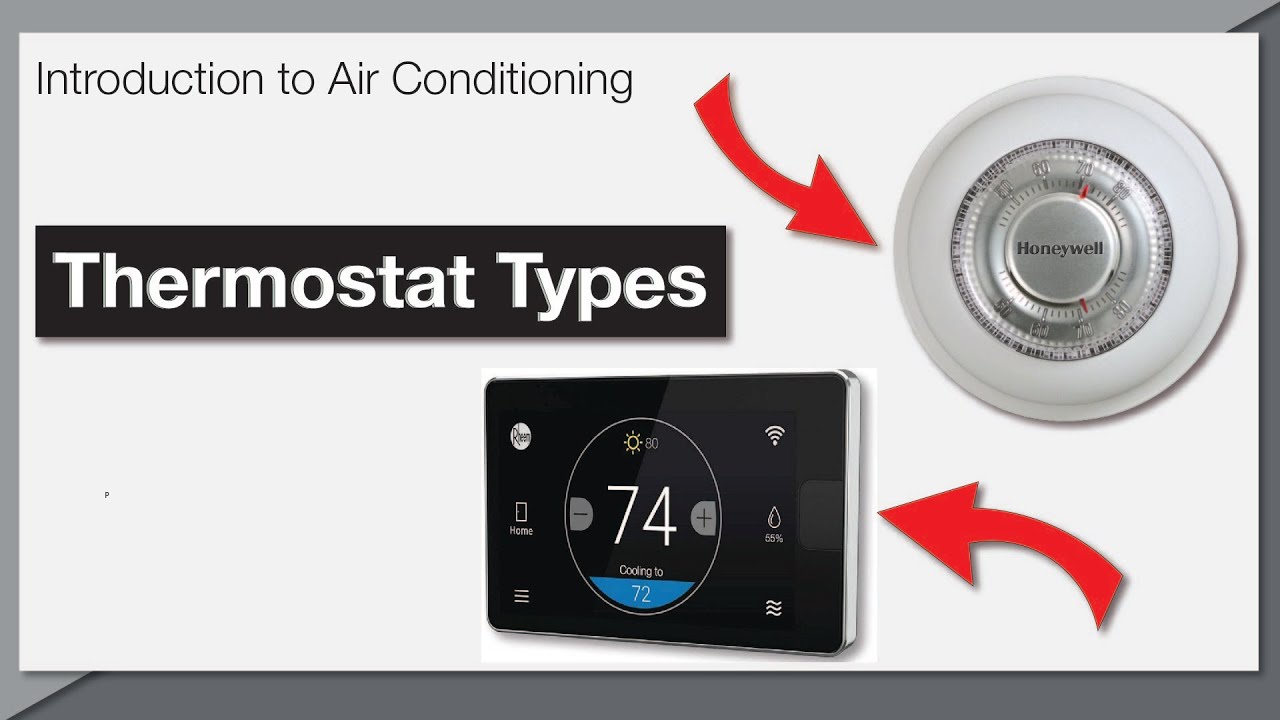 Introduction to Air Conditioning: Thermostat Types