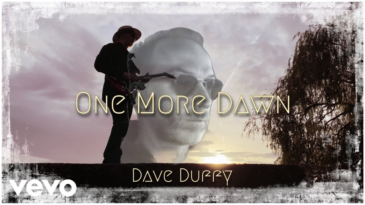 Dave Duffy - One More Dawn | Original Music Video
