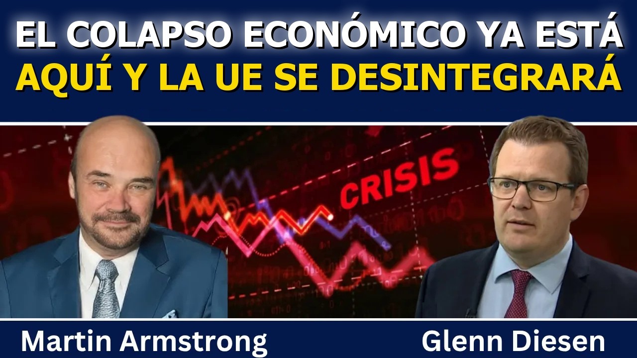 Martin Armstrong: El colapso econ&oacute;mico ha empezado y la UE se romper&aacute;